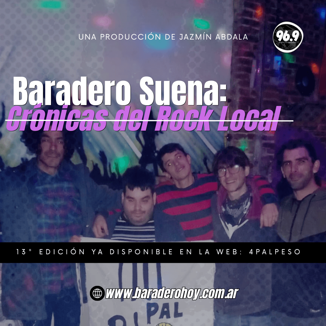 “Baradero Suena: Crónicas del Rock Local”- 4PALPE$O
